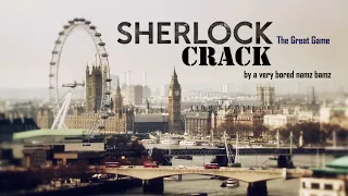 Sherlock "The Great Game" on crack