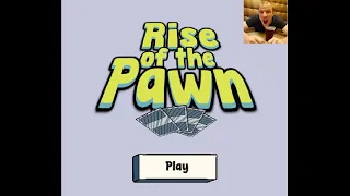 @GothicLordUK made a game! (Rise of the Pawn)
