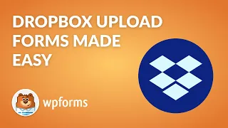 How to Create a Dropbox Upload Form with WordPress (Step by Step Guide!)