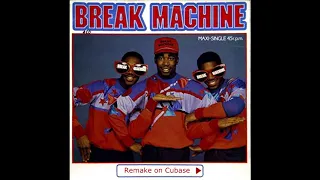 Break Machine - Break Dance Party - Remake