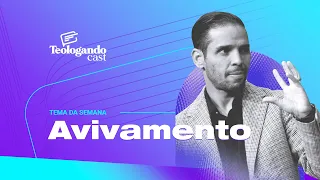 AVIVAMENTO - Teologando com Pr. Hernane Santos