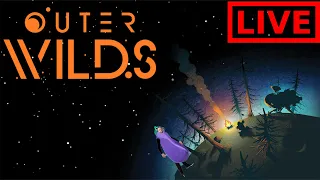 🔴 LIVE 🔴 Outer Wilds Playthrough Finale