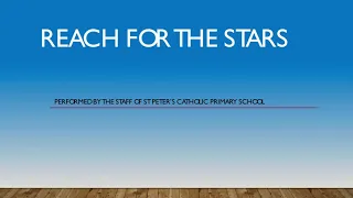 St Peter’s staff ‘Reach for the stars’