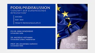 Podiumsdiskussion "Zukunft der europäischen Integration"