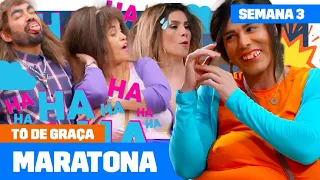 MARATONE a TERCEIRA semana da NOVA TEMPORADA de TÔ DE GRAÇA! 🤪 ⚡️ | Humor Multishow