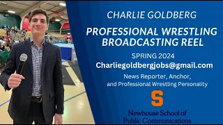 Charlie Goldberg Professional Wrestling Broadcasting Reel