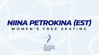 Niina Petrokina (EST) | Women FS | ISU European FS Championships 2022 | Tallinn | #EuroFigure