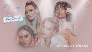 Little Mix & Anne-Marie - Kiss My (Uh Oh) [Live Concept]