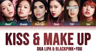 BLACKPINK & DUA LIPA – 「KISS AND MAKE UP」 [5 Members ver.] (Color Coded Lyrics Han|Rom|Eng)