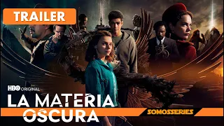 La Materia Oscura Temporada 3 Tráiler Español Sub HBO Max