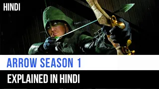 Arrow Season 1 Recap in Hindi | Captain Blue Pirate |