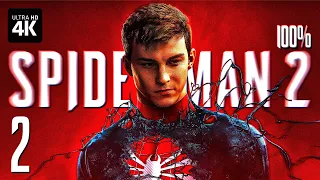 MARVEL'S SPIDER-MAN 2 – Прохождение [4K 100%] – Часть 2 | Человек-Паук 2 Геймплей на Русском на PS5