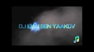 ♫ DJ Idan Ben Yaakov - Hits Of 2012 ♫