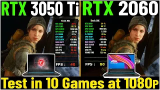 RTX 3050 Ti vs RTX 2060  | Laptop Test in 10 Games - High Settings  | Tech MK