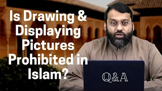 Is Drawing and Displaying Pictures Prohibited in Islam? | QA | Shaykh Dr. Yasir Qadhi