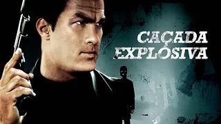 "Caçada Explosiva" com Steven Seagal | Filme Completo e Dublado