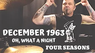 December 1963 ( Oh What A Night ) *Quick Video* drum cover Jim Chaffin