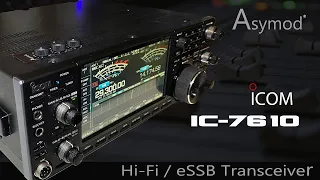 Todd's Asymod IC 7610 Hi Fi Asymmetrical AM & eSSB Transceiver