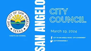 San Angelo City Council 3-19-24