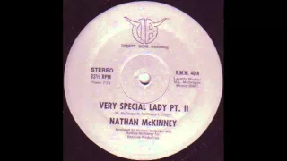 Nathan McKinney - Very Special Lady pt. II