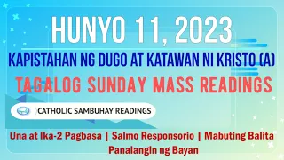 11 Hunyo 2023 Tagalog Sunday Mass Readings | Dakilang Kapistahan ng Corpus Christi (A)