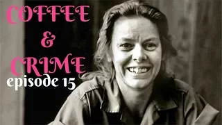 COFFEE & CRIME EPISODE 15 : AILEEN WUORNOS