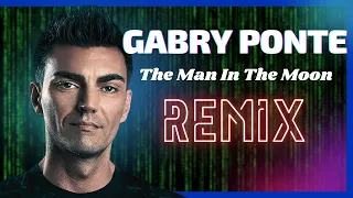 Gabry Ponte - The Man In The Moon (Promiseland Remix)