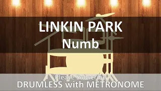 Linkin Park - Numb (Drumless with Metronome)