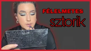 HÁTBORZONGATÓ sztorik, amiktől MA ÉJJEL biztos NEM ALSZOL!!😱 + SMINK