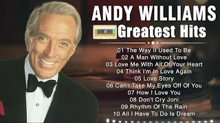 Andy Williams Greatest Hits Full Album | Best Songs Of Andy Williams Playlist 01