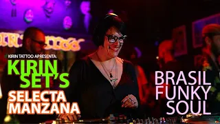 Kirin Sets EP 12: Funky/Soul/Brasil c/ Selecta Manzana