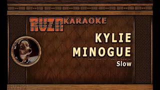 KYLIE MINOGUE - "Slow" Karaoke