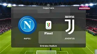 PES 2020 | NAPOLI vs JUVENTUS | COPPA ITALIA FINAL