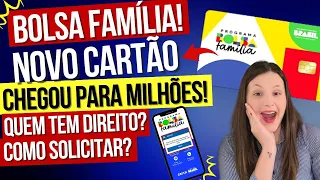 💳 CARTÃO DO BOLSA FAMÍLIA CHEGOU! QUEM VAI RECEBER? COMO SOLICITAR? CARTÕES ANTIGOS AINDA VALEM?