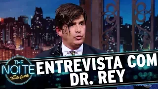 Entrevista com Dr. Rey | The Noite (23/11/17)