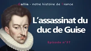 L'assassinat du duc de Guise