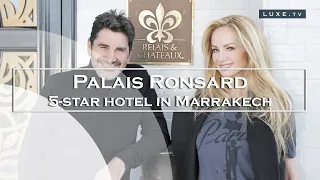 Morocco: Adriana Karembeu opens the doors of the Palais Ronsard - LUXE.TV