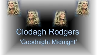 Clodagh Rodgers Sings Goodnight Midnight