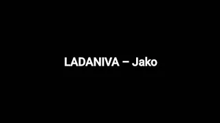 LADANIVA - Jako (lyrics/текст песни🎶)