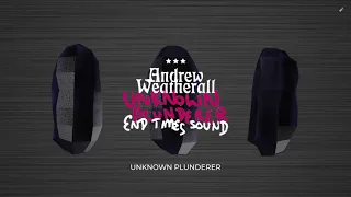 Unknown Plunderer by Andrew Weatherall – Music from The state51 Conspiracy