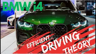 BMW i4 efficient Driving Theory?