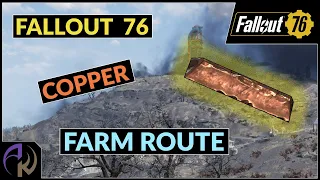 Fallout 76 COPPER Farm - Huge Route, Easy to Follow