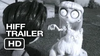 HIFF (2012) - Frankenweenie Trailer 2 - Tim Burton Movie HD