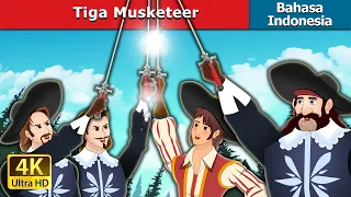 Tiga Musketeer | The Three Musketeers in Indonesian | Dongeng Bahasa Indonesia
