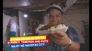 Pambansang rater na si Marky, tinikman ang puto sulot ng Navotas City I Juander