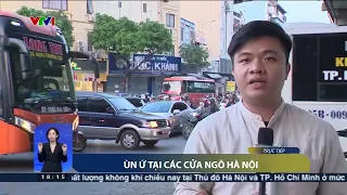 Người dân trở về sau nghỉ lễ, cửa ngõ Hà Nội ùn ứ  VTV24