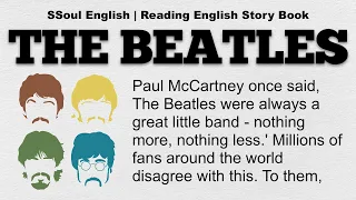 🇺🇸🇬🇧Learn English Through Story Level 3 🍀 | PRE-INTERMEDIATE B1 - The Beatles