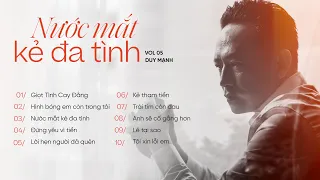 Duy Mạnh | Album vol.5 Nước Mắt Kẻ Đa Tình