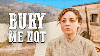 Bury Me Not | Western Short Film