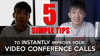 5 SIMPLE TIPS to INSTANTLY Improve your ZOOM / MS TEAMS Video Conference Calls